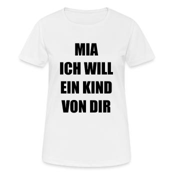 Mia Ich Will Ein Kind Von Dir - Frauen T-Shirt atmungsaktiv - Weiß - Vorne - AI Model Female 172 dark (172cm)