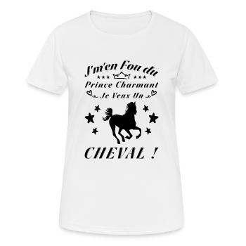 Je M'en Fous Du Prince Charmant Je Veux Un Cheval - T-shirt respirant Femme - blanc - Devant - AI Model Female 172 dark (172cm)