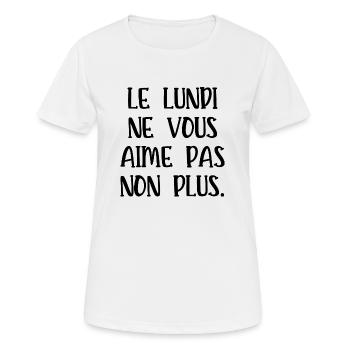 le lundi ne vous aime pas non plus - T-shirt respirant Femme - blanc - Devant - AI Model Female 172 dark (172cm)