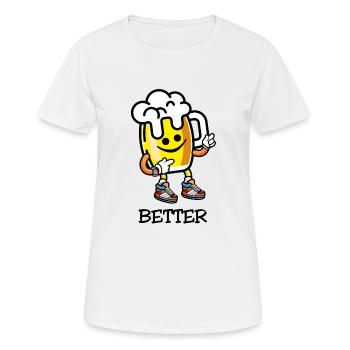 besseres Bier - Frauen T-Shirt atmungsaktiv - Weiß - Vorne - AI Model Female 172 dark (172cm)