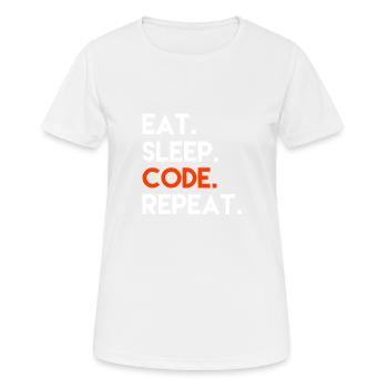 Eat Sleep Code Repeat - T-shirt respirant Femme - blanc - Devant - AI Model Female 172 dark (172cm)