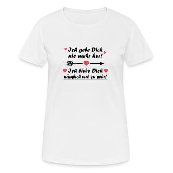 ich gebe dich nie mehr her! - Frauen T-Shirt atmungsaktiv - Weiß - Vorne - AI Model Female 172 dark (172cm)