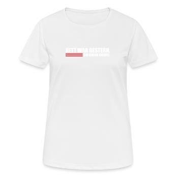 nett war gestern und jemand anderes. - Frauen T-Shirt atmungsaktiv - Weiß - Vorne - AI Model Female 172 dark (172cm)