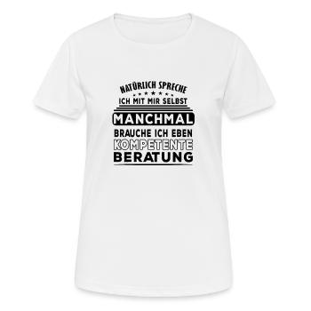 Selbstgespräche Psychologe Psychologie Geschenk - Frauen T-Shirt atmungsaktiv - Weiß - Vorne - AI Model Female 172 dark (172cm)