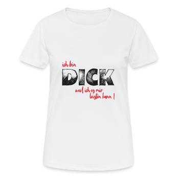 ich bin dick weil ich es mir leisten kann - Frauen T-Shirt atmungsaktiv - Weiß - Vorne - AI Model Female 172 dark (172cm)