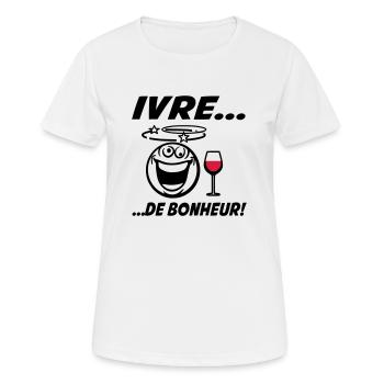 Apéro Ivre de bonheur - T-shirt respirant Femme - blanc - Devant - AI Model Female 172 dark (172cm)