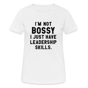 Je ne suis pas autoritaire, j’ai juste des compétences en leadership - T-shirt respirant Femme - blanc - Devant - AI Model Female 172 dark (172cm)