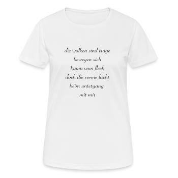 Die Sonne lacht, beim Untergang mit mir. - Frauen T-Shirt atmungsaktiv - Weiß - Vorne - AI Model Female 172 dark (172cm)