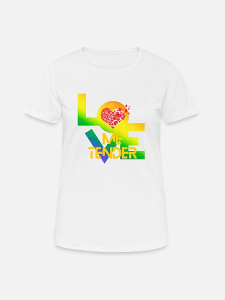 Liebe mich zärtlich - Frauen T-Shirt atmungsaktiv - Weiß
