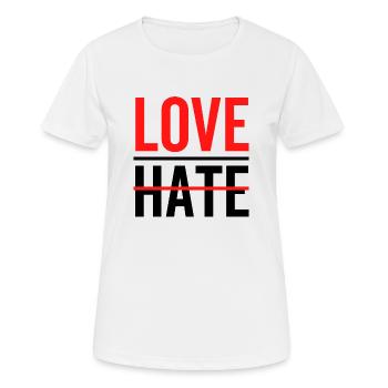 Liebe über Hass - Frauen T-Shirt atmungsaktiv - Weiß - Vorne - AI Model Female 172 dark (172cm)