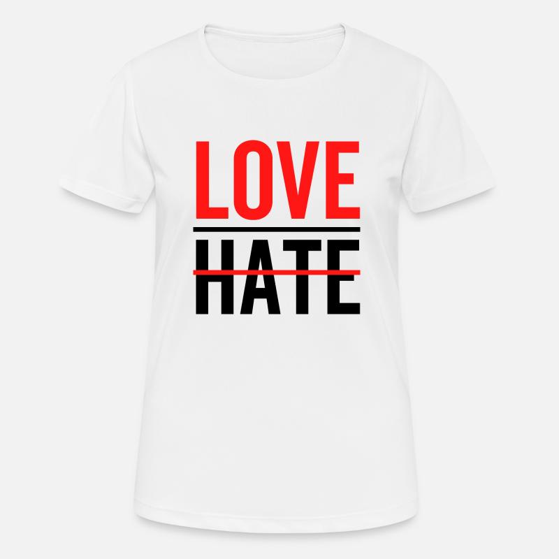 Love Over Hate - Women's Breathable T-Shirt - white