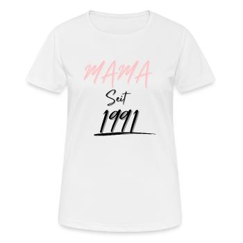 MAMA Seit 1991 - Frauen T-Shirt atmungsaktiv - Weiß - Vorne - AI Model Female 172 dark (172cm)