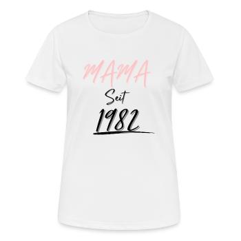 MAMA Seit 1982 - Frauen T-Shirt atmungsaktiv - Weiß - Vorne - AI Model Female 172 dark (172cm)