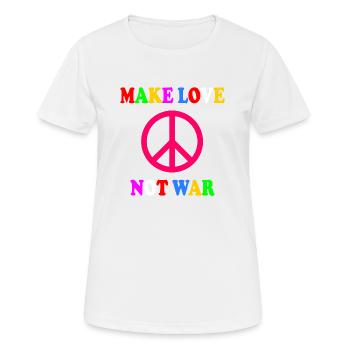 Make love not war - T-shirt respirant Femme - blanc - Devant - AI Model Female 172 dark (172cm)