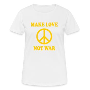 Make love not war - T-shirt respirant Femme - blanc - Devant - AI Model Female 172 dark (172cm)
