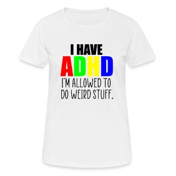 adhd quote - Women's Breathable T-Shirt - white - Front - AI Model Female 172 dark (172cm)