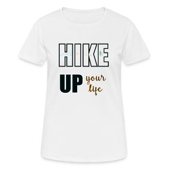 Hiking - Hike up! - Women's Breathable T-Shirt - white - Front - AI Model Female 172 dark (172cm)