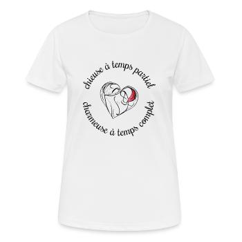 Chieuse à temps partiel, charmeuse à temps complet - T-shirt respirant Femme - blanc - Devant - AI Model Female 172 dark (172cm)