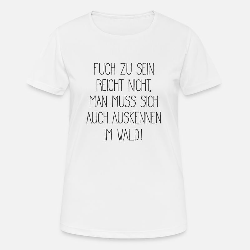 Clever Cool Fox Foxes Saying - Women's Breathable T-Shirt - white