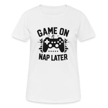 Game On Nap Later - Women's Breathable T-Shirt - white - Front - AI Model Female 172 dark (172cm)