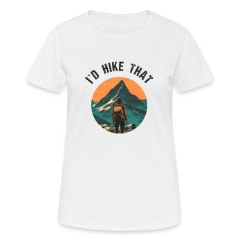 I would hike that - Frauen T-Shirt atmungsaktiv - Weiß - Vorne - AI Model Female 172 dark (172cm)