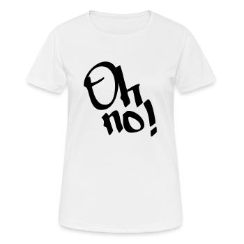 Oh no, oh no! Graffiti, design color editable - Women's Breathable T-Shirt - white - Front - AI Model Female 172 dark (172cm)