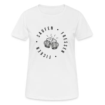 Saufen Fressen Ficken - Frauen T-Shirt atmungsaktiv - Weiß - Vorne - AI Model Female 172 dark (172cm)