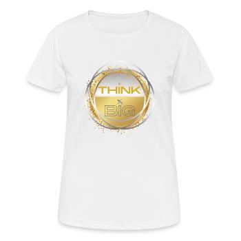 THINK BIG couleur or argent - T-shirt respirant Femme - blanc - Devant - AI Model Female 172 dark (172cm)