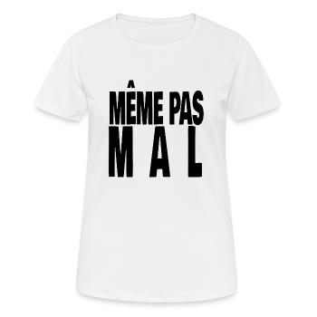 même pas mal - T-shirt respirant Femme - blanc - Devant - AI Model Female 172 dark (172cm)