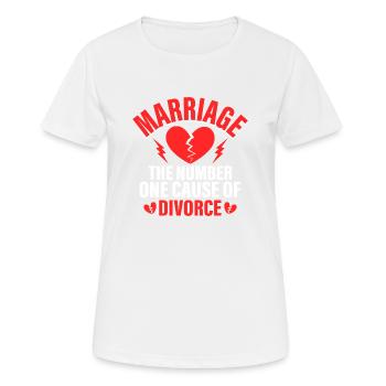 Marriage - The Number One Cause Of Divorce Divorce - Women's Breathable T-Shirt - white - Front - AI Model Female 172 dark (172cm)