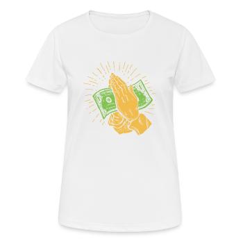 Prier pour de l’argent - T-shirt respirant Femme - blanc - Devant - AI Model Female 172 dark (172cm)