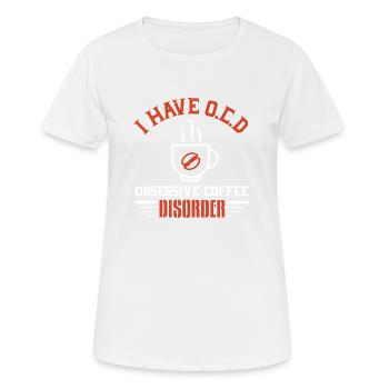 J’AI UN TROUBLE OBSESSIONNEL DU CAFÉ - T-shirt respirant Femme - blanc - Devant - AI Model Female 172 dark (172cm)