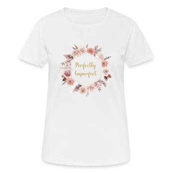 perfectly imperfect - Frauen T-Shirt atmungsaktiv - Weiß - Vorne - AI Model Female 172 dark (172cm)