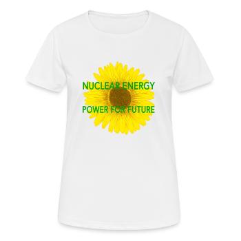 nuclear energy power for future - Frauen T-Shirt atmungsaktiv - Weiß - Vorne - AI Model Female 172 dark (172cm)