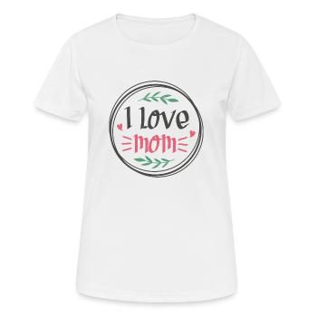 Ich liebe Mama - Frauen T-Shirt atmungsaktiv - Weiß - Vorne - AI Model Female 172 dark (172cm)