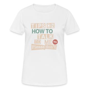 Silencieux et introverti - T-shirt respirant Femme - blanc - Devant - AI Model Female 172 dark (172cm)