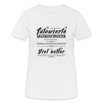 Tätowierte Krankenschwestern sind netter! - Frauen T-Shirt atmungsaktiv - Weiß - Vorne - AI Model Female 172 dark (172cm)