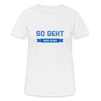 Verstanden - Frauen T-Shirt atmungsaktiv - Weiß - Vorne - AI Model Female 172 dark (172cm)