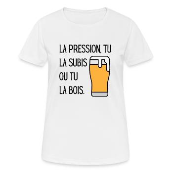 La pression tu la subis ou tu la bois - T-shirt respirant Femme - blanc - Devant - AI Model Female 172 dark (172cm)