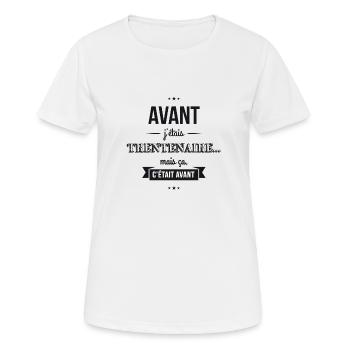 TSHIRT Avant, j'étais trentenaire - T-shirt respirant Femme - blanc - Devant - AI Model Female 172 dark (172cm)