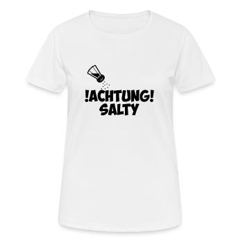 Achtung Salty - Frauen T-Shirt atmungsaktiv - Weiß - Vorne - AI Model Female 172 dark (172cm)