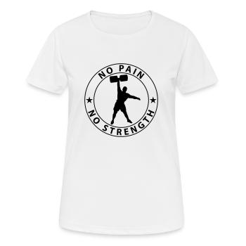 No Pain No Strength - T-shirt respirant Femme - blanc - Devant - AI Model Female 172 dark (172cm)