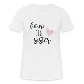 Future grande soeur - T-shirt respirant Femme - blanc - Devant - AI Model Female 172 dark (172cm)