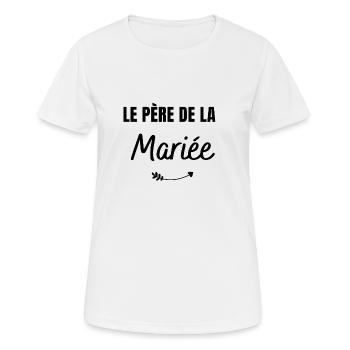 Le père de la Mariée - T-shirt respirant Femme - blanc - Devant - AI Model Female 172 dark (172cm)