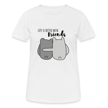 La vie est meilleure avec des amis. - T-shirt respirant Femme - blanc - Devant - AI Model Female 172 dark (172cm)
