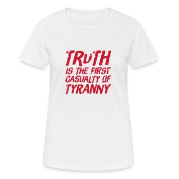 La vérité est la première victime de la tyrannie - T-shirt respirant Femme - blanc - Devant - AI Model Female 172 dark (172cm)