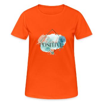 Pensez positif - citation motivationnelle - T-shirt respirant Femme - orange néon - Devant - AI Model Female 172 dark (172cm)