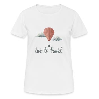 Live To Travel - T-shirt respirant Femme - blanc - Devant - AI Model Female 172 dark (172cm)