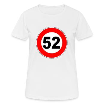 52e anniversaire - 52 - Célébration - Panneau de rue - T-shirt respirant Femme - blanc - Devant - AI Model Female 172 dark (172cm)