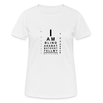 Ich bin blind wie ein Fledermausaugen-Diagramm - Frauen T-Shirt atmungsaktiv - Weiß - Vorne - AI Model Female 172 dark (172cm)